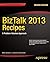 BizTalk 2013 Recipes: A Problem-Solution Approach