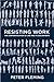 Resisting Work: The Corporatisation of