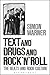 Text and Drugs and Rock 'n'...