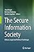 The Secure Information Society by Jorg Kruger