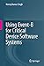 Using Event-B for Critical Device Software Systems