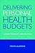 Delivering Personal Health Budgets
