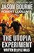 The Utopia Experiment (Covert-One, #10)