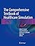 The Comprehensive Textbook of Healthcare Simulation