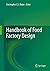 Handbook of Food Factory Design by C. Baker