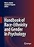 Handbook of Race-Ethnicity and Gender in Psychology