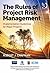 Rules of Project Risk Management by Robert J. Chapman