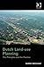 Dutch Land-use Planning: The Principles and the Practice