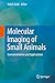 Molecular Imaging of Small Animals