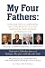 My Four Fathers: Personal V...