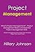 Project Management: What Is...