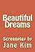 Beautiful Dreams by Jane Kim