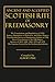 Ancient and Accepted Scottish Rite of Freemasonry: The Constitutions and Regulations of 1762; Statutes, Regulations of Perfection, and Other Degrees; Vera Instituta Secreta Et Fundamenta Ordinis of 1786; Secret Constitutions of the 33d Degree