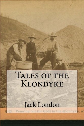 Tales of the Klondyke