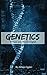 Genetics In Plain and Simple English