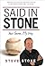 Said in Stone: Your Game, My Way