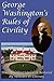 George Washington's Rules of Civility
