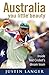 Australia You Little* Beaut...