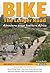 BIKE - The longer road: Adv...