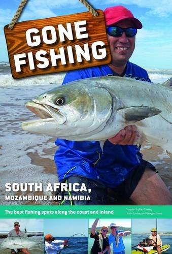 Gone fishing: South Africa, Mozambique and Namibia (Paperback)