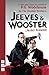 Jeeves & Wooster in 'Perfect Nonsense' by Robert Goodale