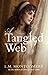 A Tangled Web