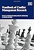 Handbook of Conflict Management Research (Research Handbooks in Business and Management series)