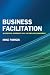 Business Facilitation: An E...