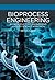 Bioprocess Engineering
