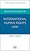 Advanced Introduction to International Human Rights Law (Elgar Advanced Introductions series)