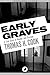 Early Graves