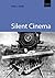 Silent Cinema