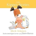 Little Kipper: 12 Stories