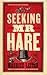 Seeking MR Hare