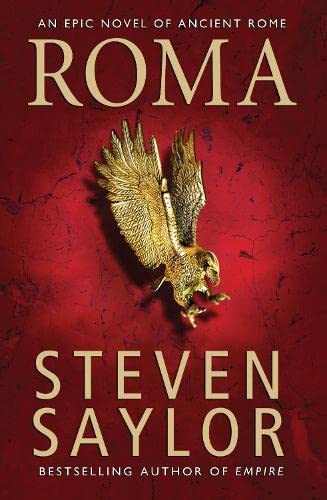Roma: The Epic Novel of Ancient Rome