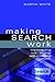 Making Search Work: Providi...