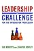 Leadership: The Challenge f...