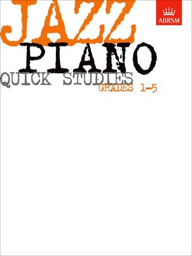 Jazz Piano Quick Studies, Grades 1-5 (ABRSM Exam Pieces) by ABRSM (1998) Sheet music