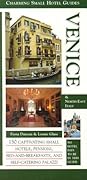 Charming Small Hotel Guides Venice & North East Italy