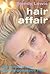 Hair Affair : The Lowdown o...