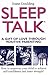 Sleeptalk: A Gift of Love Through Positive Parenting