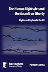 The Human Rights ACT and the Assault on Liberty: Rights and Asylum in the UK