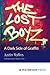 The Lost Boyz by Justin Rollins