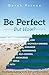 Be Perfect