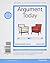 Argument Today with Readings [with MyWritingLab & eText Access Card]