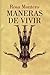 Maneras de vivir (Bovarismos) (Spanish Edition)