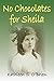 No Chocolates for Sheila