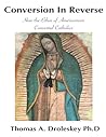 Conversion in Reverse: How the Ethos of Americanism Converted Catholics