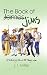 The Book of Jims by J I Miller