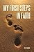 My First Steps in Faith by Jeff Warner